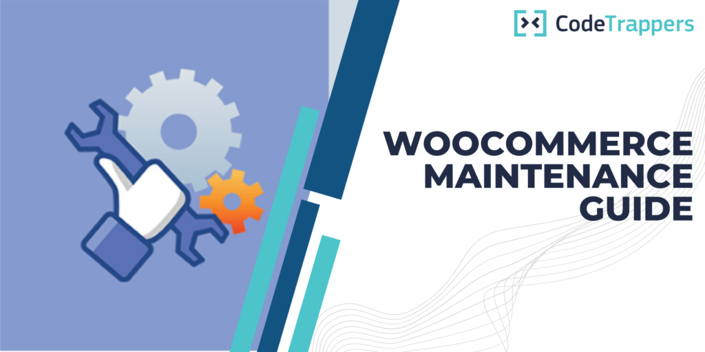 WooCommerce Maintenance Guide