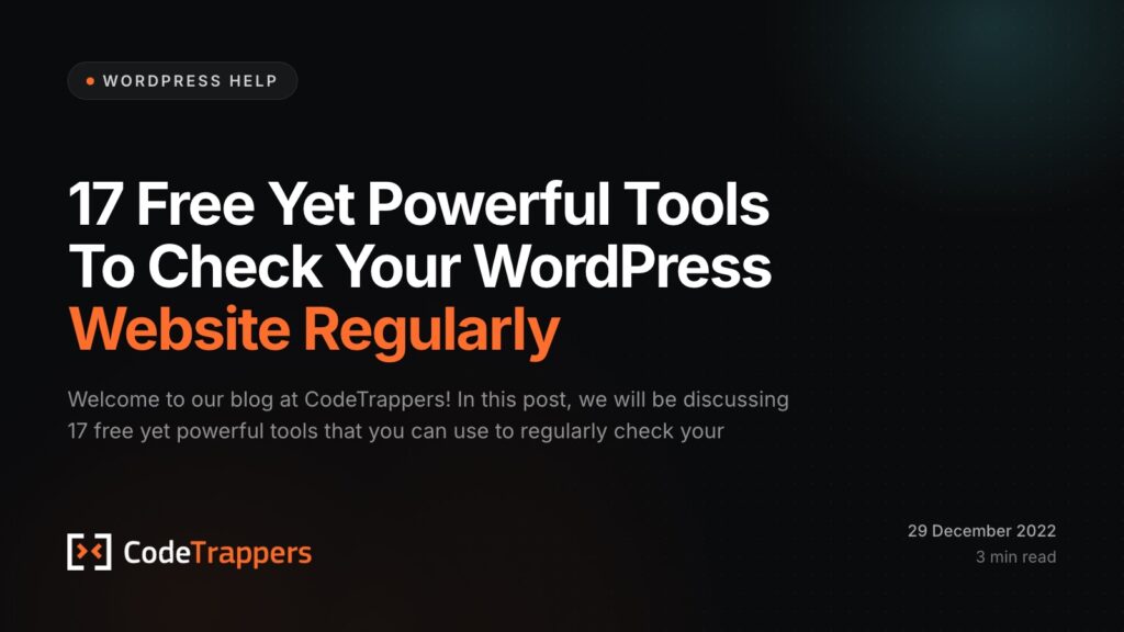 17 Free Yet Powerful Tools To Check Your WordPress Website Regularly