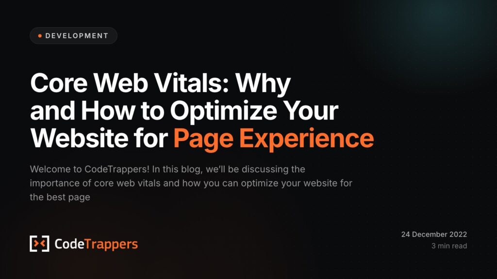 Core Web Vitals: Why and How to Optimize Your Website for Page Experience