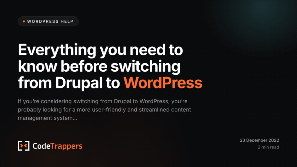 Everything you need to know before switching from Drupal to WordPress