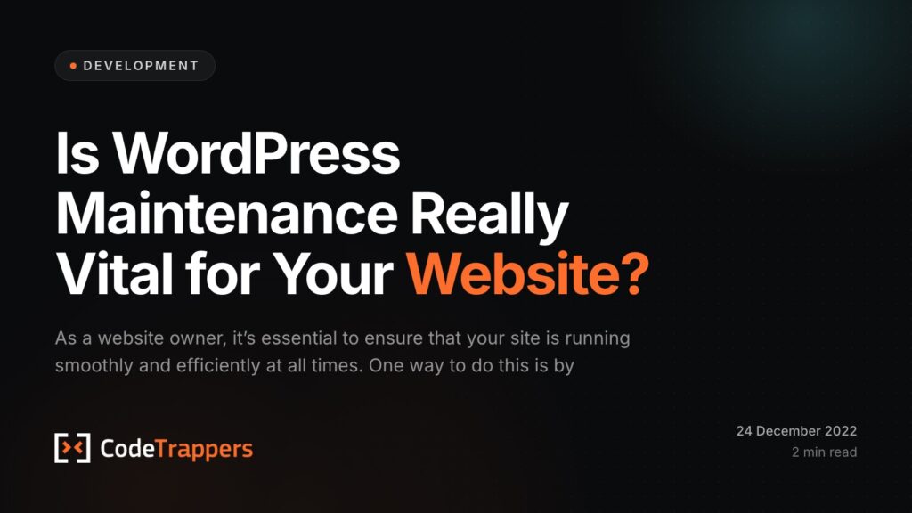 Is WordPress Maintenance Really Vital for Your Website?