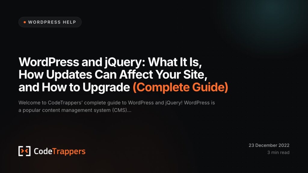 WordPress and jQuery: What It Is, How Updates Can Affect Your Site, and How to Upgrade (Complete Guide)