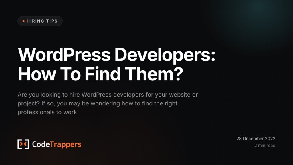 WordPress Developers: How To Find Them?