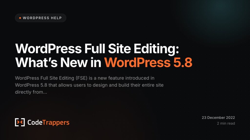 WordPress Full Site Editing: What’s New in WordPress 5.8